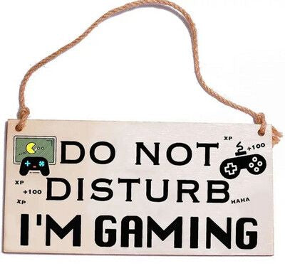 "Do Not Disturb I'm Gaming" 8x18-inch Wooden Door Sign – front view
