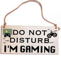 "Do Not Disturb I'm Gaming" 8x18-inch Wooden Door Sign – front view