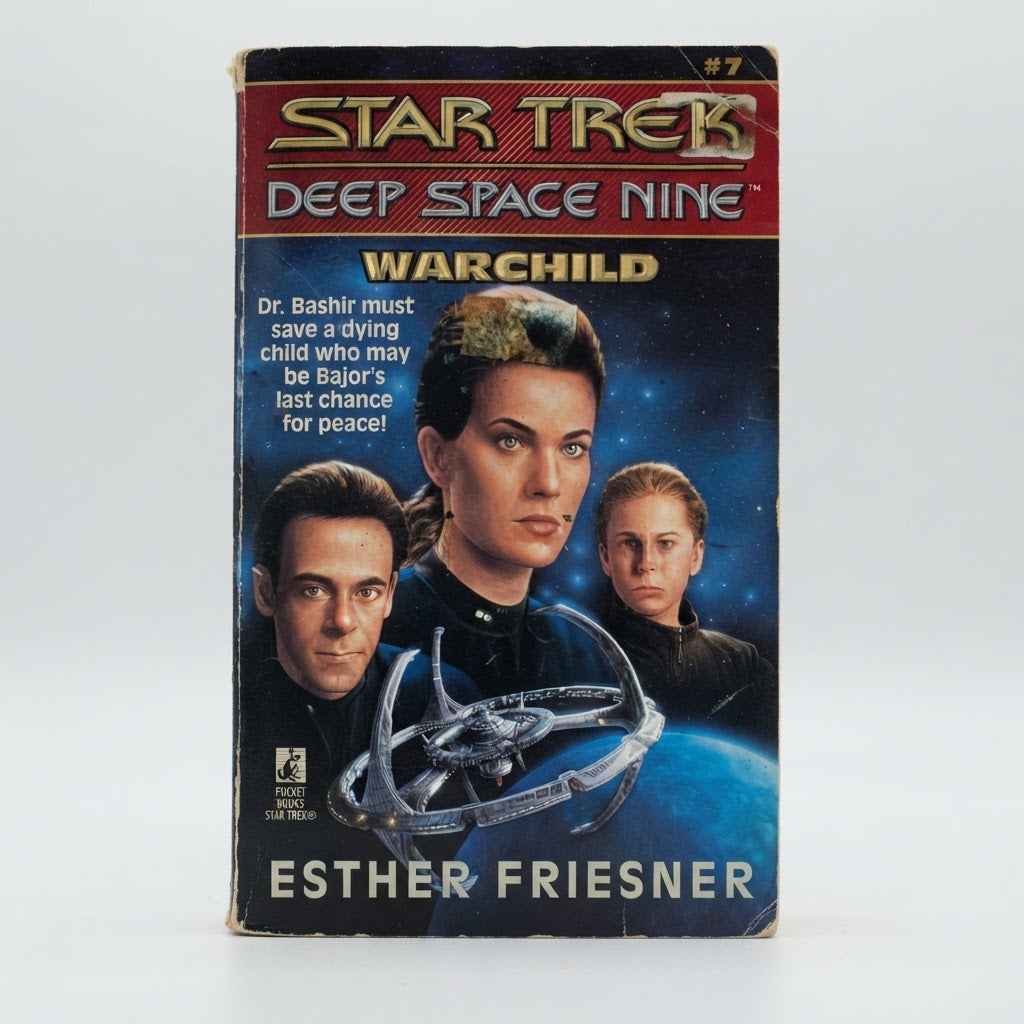 Star Trek: Deep Space Nine Warchild (#7) Mass Market Paperback – front view