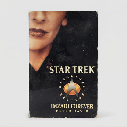 Star Trek The Next Generation Imzadi Forever Paperback Book – front view