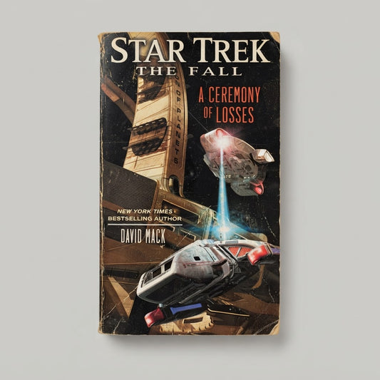 Star Trek: The Fall - A Ceremony of Losses (Mass Market Paperback) – front view